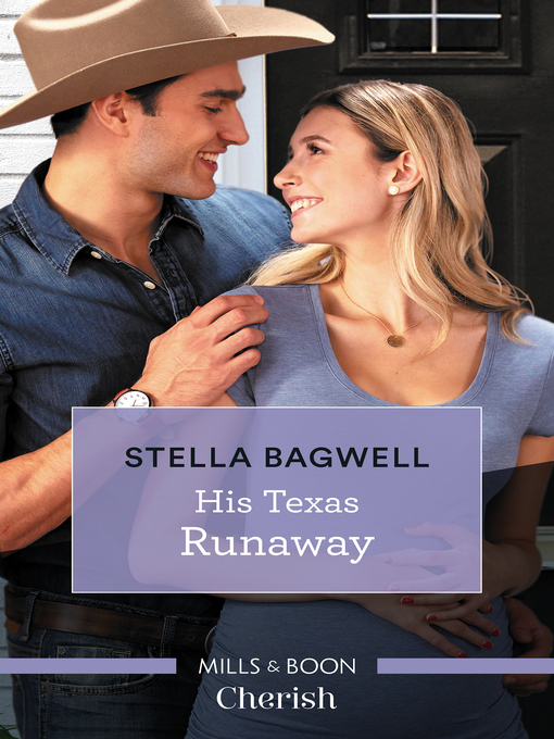 Title details for His Texas Runaway by Stella Bagwell - Available